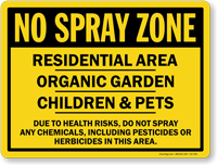 No Spray Zone Residential Area Sign