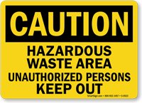 Caution Hazardous Waste Keep Out Sign
