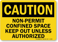 Danger  Confined Space Authorized Personnel Sign