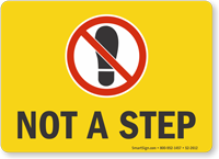 Not A Step Floor Safety Sign