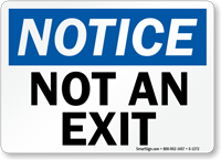 Notice Not An Exit Sign