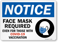 Notice: Face Mask Required, Even For Those With Vaccination