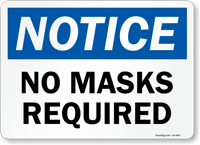 Notice No Masks Required Wall Sign