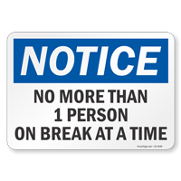 Notice No More Than Select Your No. Of Persons On Break Sign
