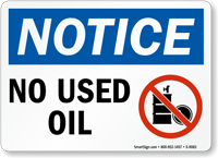 OSHA Notice No Used Oil With Graphic Sign