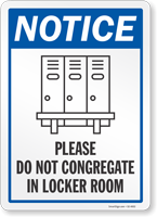 Notice Please Do Not Congregate In Locker Room Sign