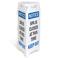 Notice: Spa is Closed at This Time, Keep Out Trifold Floor Sign