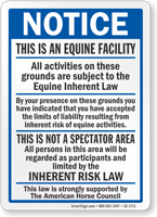 Notice This Is A Equine Facility Sign