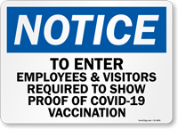 Notice: To Enter, Employees and Visitors Required to Show Proof of Vaccination