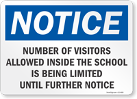 Number Of Visitors Allowed Inside School Is Being Limited Sign