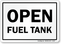 Open Fuel Tank Safety Sign