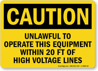 Unlawful To Operate This Equipment Sign