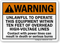 Unlawful To Operate Within Ten Feet High-Voltage Sign