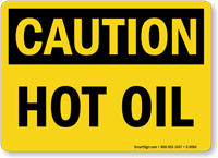 OSHA Caution Hot Oil Sign