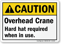 Overhead Crane Hard Hat Required Caution Sign