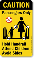 Passengers Only Hold Handrail Attend Children Sign