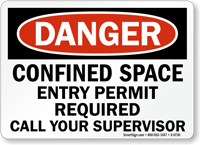 Danger: Confined Space Entry Permit Required Sign
