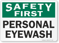 Safety First Personal Eyewash Sign