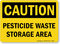 Pesticide Waste Storage Area Caution Sign