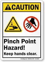 Pinch Point Hazard Keep Hands Clear Caution Sign