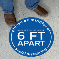 Please Be Mindful Of Social Distancing Floor Sign