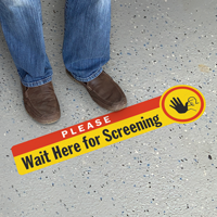 Please Wait Here For Screening SlipSafe Floor Sign