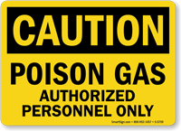 Poison Gas Authorized Personnel OSHA Caution Sign
