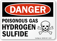 Danger Poisonous Gas Hydrogen Sulfide Sign