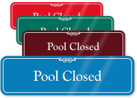 Pool Closed ShowCase Wall Sign