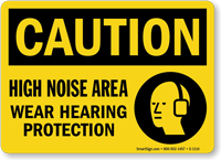 High Noise Area Wear Hearing Protection OSHA Sign