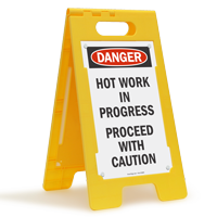 Hot Work In Progress Danger Standing Floor Sign