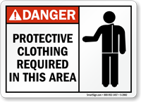 Danger Protective Clothing Required Sign