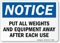 Put Weights, Equipment Away After Use Sign