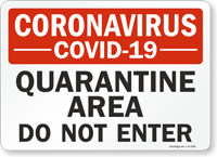 Quarantine Area Do Not Enter Medical Isolation Sign