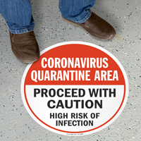 Quarantine Area Proceed with Caution SlipSafe Floor Sign