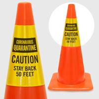 Quarantine Stay Back 50 Feet Cone Message Collar