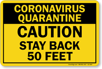 Quarantine Stay Back 50 Feet Medical Isolation Sign