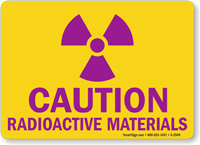 Caution Radioactive Materials Sign