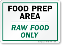Food Prep Area: Raw Food Only