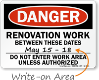 Renovation Work Between These Dates Writing Area Sign