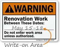 Renovation Work Between These Dates Write On Sign