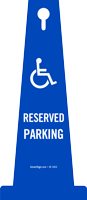 Resereved Parking with Handicap Symbol 4 sided Safety Cone Sign