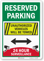Reserved Parking Vehicles Towed 24 Hour Surveillance Sign