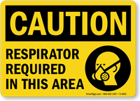 Caution: Respirators Required In This Area Sign