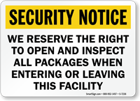 We Reserve The Right To Inspect Security Sign