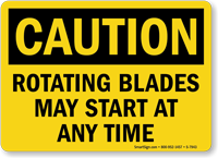 Rotating Blades May Start At Any Time Sign