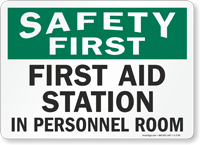 Safety First First Aid Station Sign