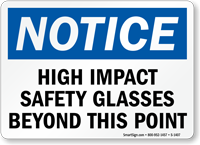 Notice: High Impact Safety Glasses Sign