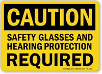 Safety Glasses, Hearing Protection Required OSHA Caution Sign