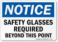 Notice Safety Glasses Required Beyond Sign